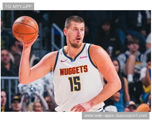 掘金状态稳定,约基奇持续统治内线,掘金球员约基奇个人资料 掘金状态稳定,约基奇持续统治内线,掘金球员约基奇个人资料